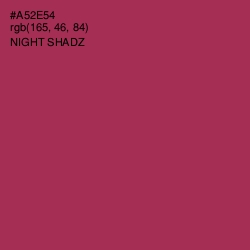 #A52E54 - Night Shadz Color Image