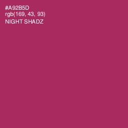 #A92B5D - Night Shadz Color Image