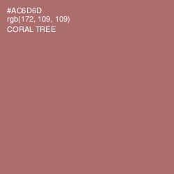 #AC6D6D - Coral Tree Color Image