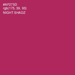 #AF275D - Night Shadz Color Image