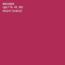 #B02B55 - Night Shadz Color Image