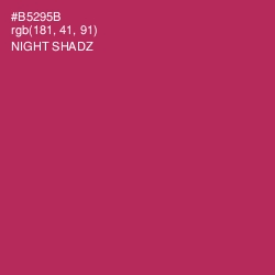 #B5295B - Night Shadz Color Image