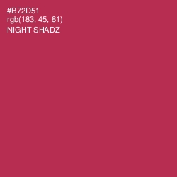 #B72D51 - Night Shadz Color Image