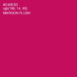 #C40E5D - Maroon Flush Color Image