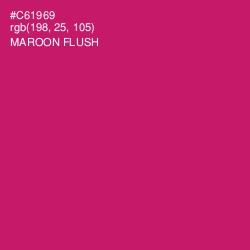 #C61969 - Maroon Flush Color Image