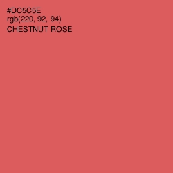 #DC5C5E - Chestnut Rose Color Image