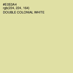 #E0E0A4 - Double Colonial White Color Image