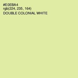 #E0EBA4 - Double Colonial White Color Image