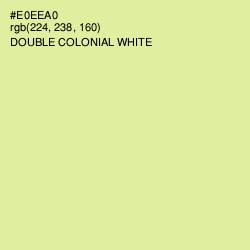 #E0EEA0 - Double Colonial White Color Image