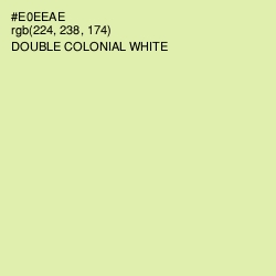 #E0EEAE - Double Colonial White Color Image