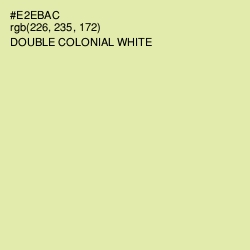 #E2EBAC - Double Colonial White Color Image