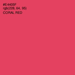 #E4405F - Coral Red Color Image
