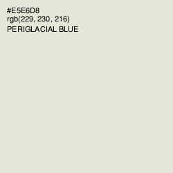 #E5E6D8 - Periglacial Blue Color Image