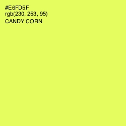 #E6FD5F - Candy Corn Color Image