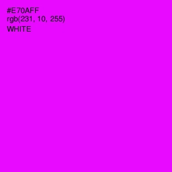 #E70AFF - Magenta / Fuchsia Color Image