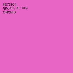 #E763C4 - Orchid Color Image