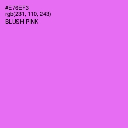 #E76EF3 - Blush Pink Color Image