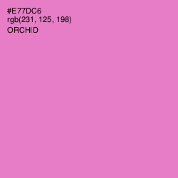 #E77DC6 - Orchid Color Image