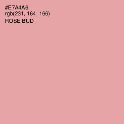 #E7A4A6 - Rose Bud Color Image