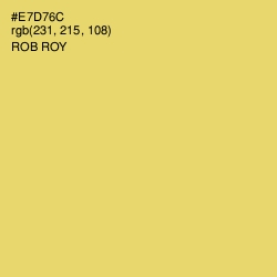 #E7D76C - Rob Roy Color Image