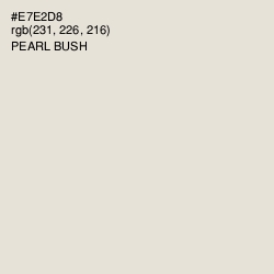 #E7E2D8 - Pearl Bush Color Image