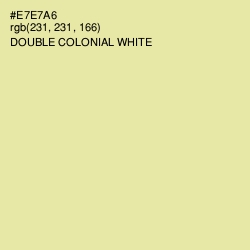 #E7E7A6 - Double Colonial White Color Image