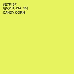 #E7F45F - Candy Corn Color Image