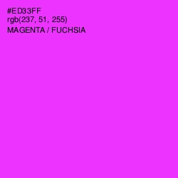 #ED33FF - Magenta / Fuchsia Color Image