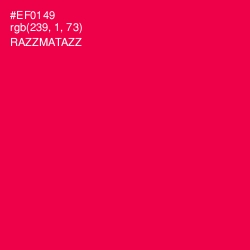 #EF0149 - Razzmatazz Color Image