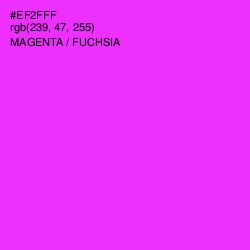 #EF2FFF - Magenta / Fuchsia Color Image
