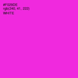 #F029DE - Razzle Dazzle Rose Color Image