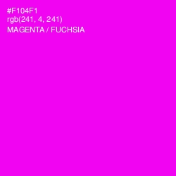 #F104F1 - Magenta / Fuchsia Color Image