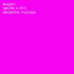 #F604F1 - Magenta / Fuchsia Color Image