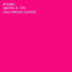 #F60881 - Hollywood Cerise Color Image
