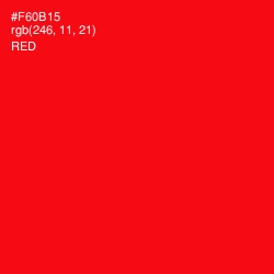 #F60B15 - Red Color Image