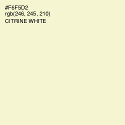 #F6F5D2 - Citrine White Color Image