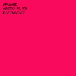 #FA0A5D - Razzmatazz Color Image