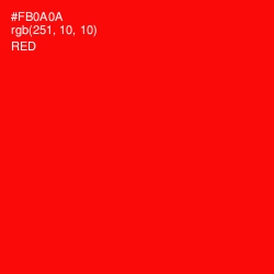 #FB0A0A - Red Color Image