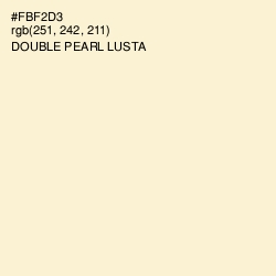 #FBF2D3 - Double Pearl Lusta Color Image