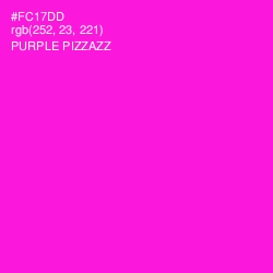 #FC17DD - Purple Pizzazz Color Image