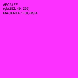 #FC31FF - Magenta / Fuchsia Color Image