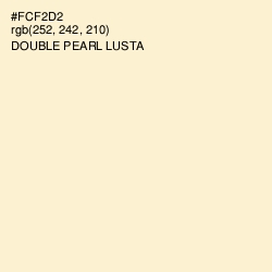 #FCF2D2 - Double Pearl Lusta Color Image