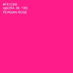 #FE1C8B - Persian Rose Color Image