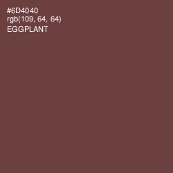 #6D4040 - Eggplant Color Image