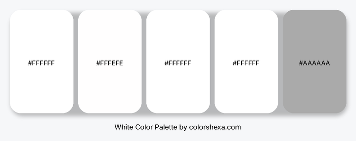 White Color Palette Palette #FFFFFF #FFFEFE #FFFFFF #FFFFFF #AAAAAA Hex