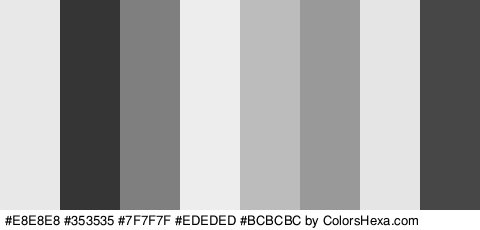 #E8E8E8 #353535 #7F7F7F #EDEDED #BCBCBC #999999 #E5E5E5 #474747 Colors Logo