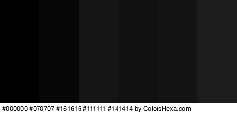 #000000 #070707 #161616 #111111 #141414 #1C1C1C Colors Logo