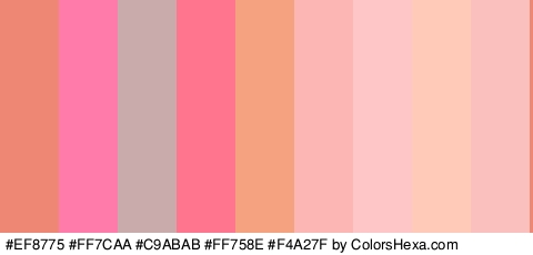 #EF8775 #FF7CAA #C9ABAB #FF758E #F4A27F #FCB6B3 #FFC6C7 #FFCAB7 #F9C0BD Colors Logo