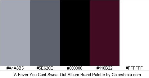 A Fever You Cant Sweat Out Album Brand Colors Logo