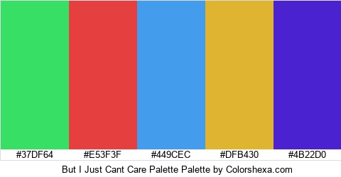 But I Just Cant Care Palette Colors Logo